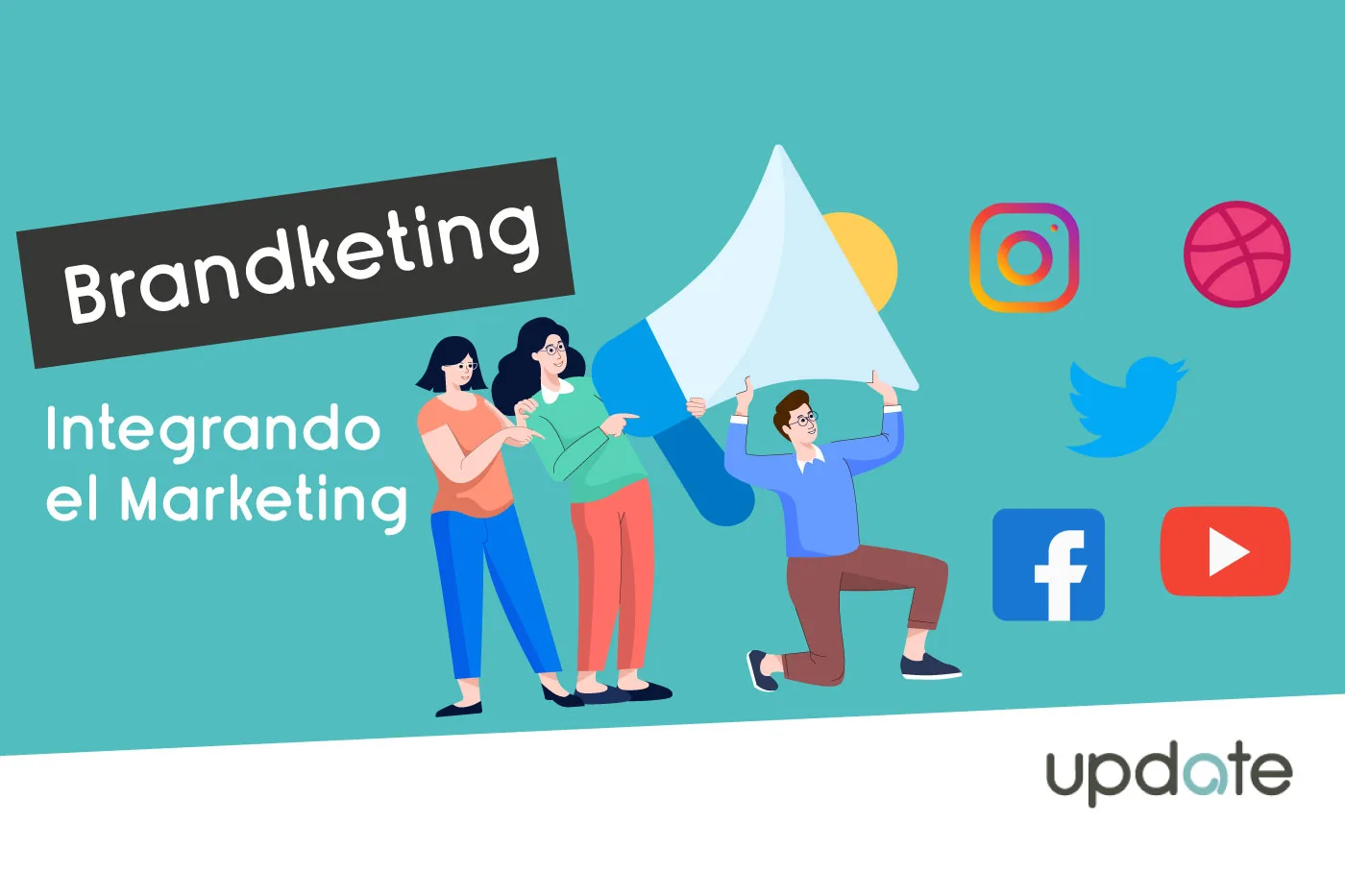 Brandketing: La estrategia que resulta de la unión del Branding y el Marketing